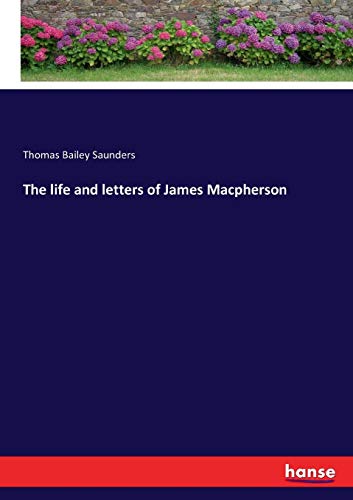 Life and Letters of James Macpherson [Paperback]