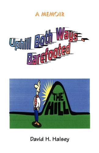Uphill Both Ways - Barefooted [Paperback]