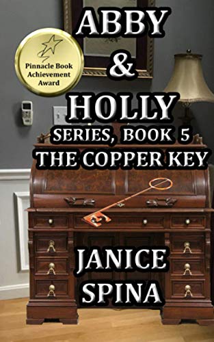 Abby and Holly Series, Book 5  The Copper Key [Paperback]