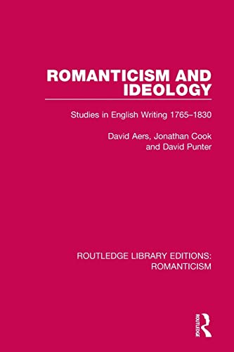 Romanticism and Ideology Studies in English Writing 1765-1830 [Paperback]