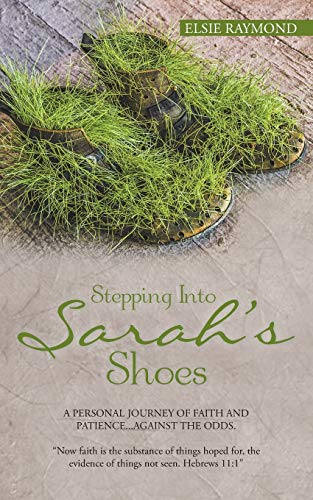 Stepping Into Sarah's Shoes [Paperback]