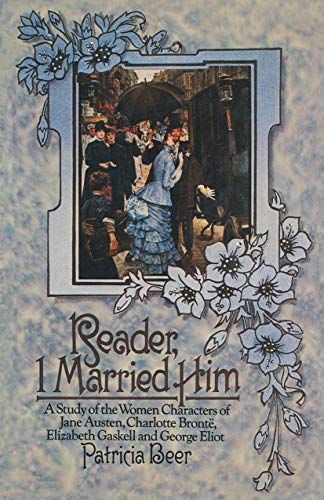 Reader, I Married Him A Study of the Women Characters of Jane Austen, Charlotte [Paperback]