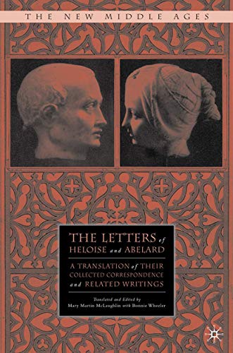 The Letters of Heloise and Abelard A Translation of Their Collected Corresponde [Paperback]