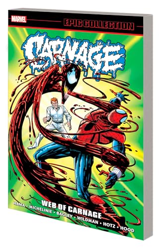 CARNAGE EPIC COLLECTION WEB OF CARNAGE [Paperback]