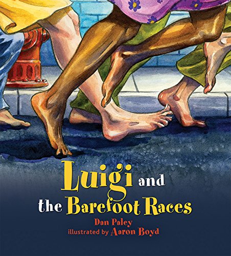 Luigi and the Barefoot Races [Paperback]