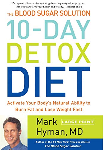 The Blood Sugar Solution 10-Day Detox Diet Activate Your Body&39s Natural Abi [Hardcover]