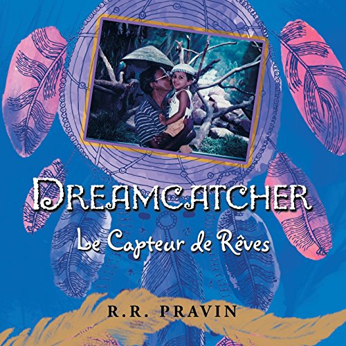 Dreamcatcher Le Capteur De Rjves [Paperback]