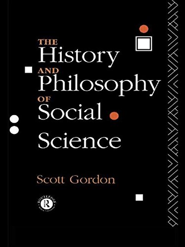 The History and Philosophy of Social Science [Paperback]