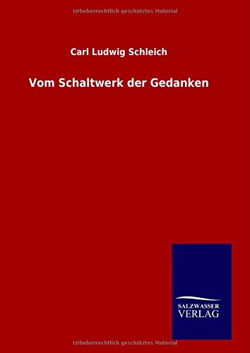 Vom Schaltwerk Der Gedanken (german Edition) [Hardcover]
