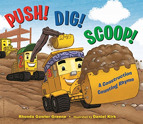 Push Dig Scoop A Construction Counting Rhyme [Board book]