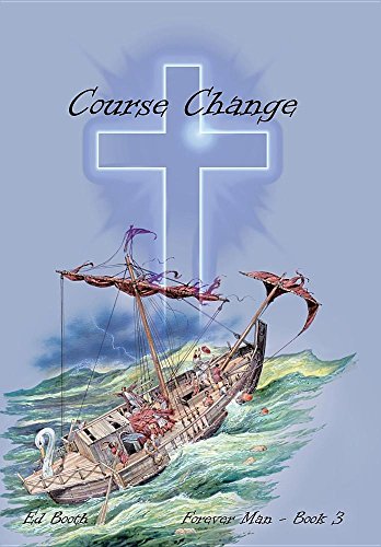 Course Change Forever Man - Book 3 [Hardcover]