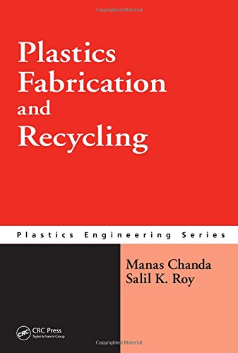 Plastics Fabrication and Recycling [Hardcover]