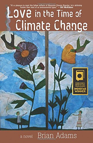 Love in the Time of Climate Change [Paperback]
