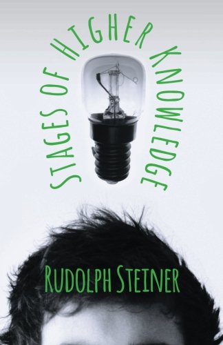 Stages Of Higher Knowledge [Paperback]
