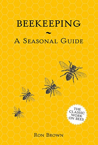 Beekeeping - A Seasonal Guide [Paperback]