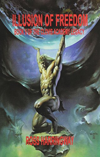Illusion Of Freedom [Paperback]