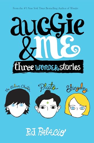 Auggie &amp Me Three Wonder Stories [Hardcover]