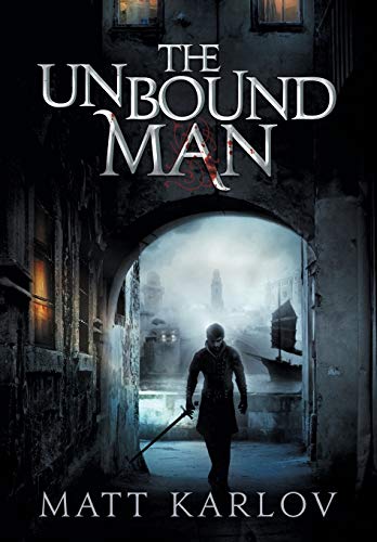 The Unbound Man [Hardcover]