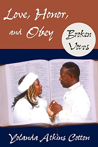 Love, Honor, And Obey Broken Vows [Paperback]