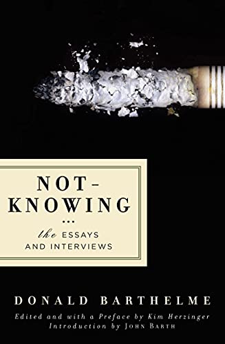 Not-Knowing The Essays and Interviews [Paperback]