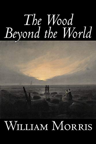 The Wood Beyond The World [Paperback]