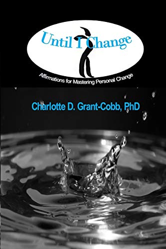 Until I Change Affirmations For Mastering Personal Change [Paperback]