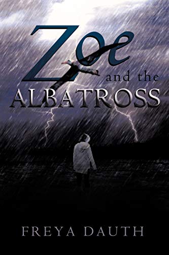 Zoe and the Albatross [Paperback]