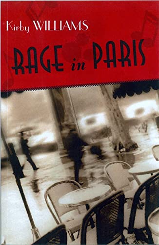 Rage In Paris A Novel [Paperback]