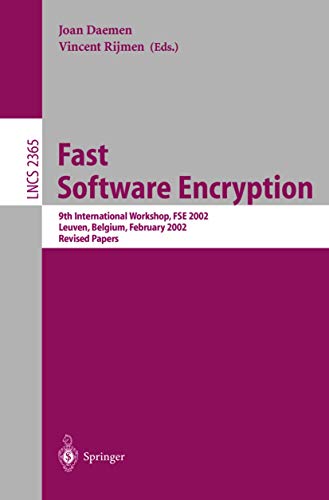 Fast Software Encryption 9th International Workshop, FSE 2002, Leuven, Belgium, [Paperback]