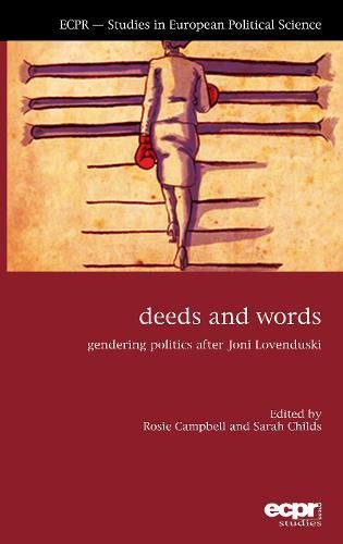 Deeds and Words Gendering Politics after Joni Lovenduski [Hardcover]
