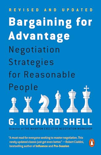 Bargaining for Advantage Negotiation Strategies for Reasonable People [Paperback]