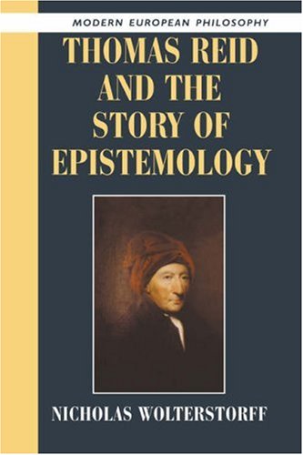 Thomas Reid and the Story of Epistemology [Paperback]