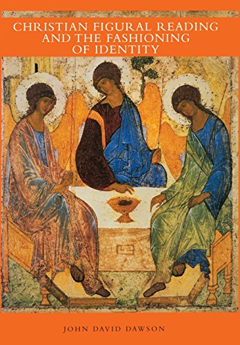 Christian Figural Reading and the Fashioning of Identity [Hardcover]