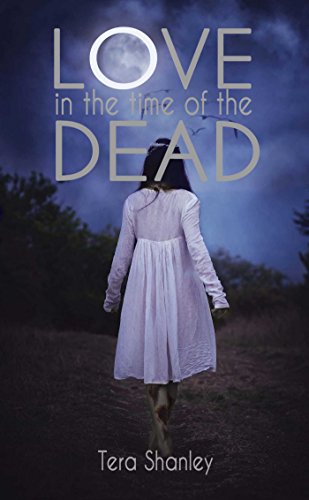 Love in the Time of the Dead [Paperback]
