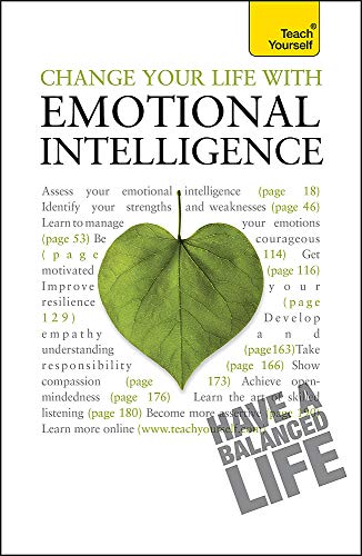 Change Your Life With Emotional Intelligence [Paperback]