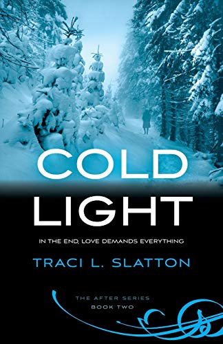 Cold Light (after) (volume 2) [Paperback]