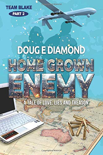 Home Grown Enemy A Tale Of Love, Lies And Treason (team Blake) (volume 2) [Paperback]