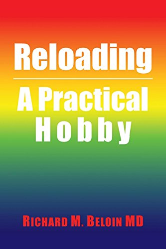Reloading A Practical Hobby [Paperback]