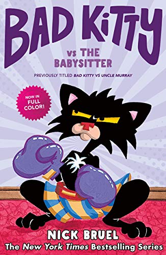 Bad Kitty vs the Babysitter The Uproar at the Front Door [Hardcover]