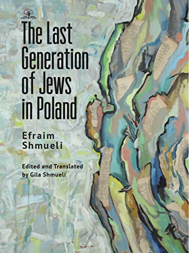 The Last Generation of Jews in Poland [Paperback]