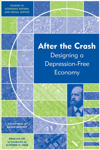 After the Crash Designing a Depression-free Economy [Paperback]
