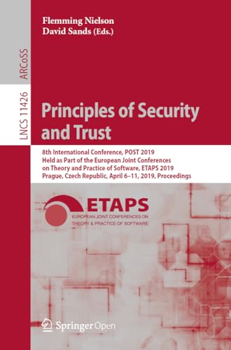 Principles of Security and Trust 8th International Conference, POST 2019, Held  [Paperback]