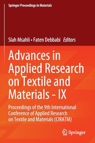Advances in Applied Research on Textile and Materials - IX Proceedings of the 9 [Paperback]