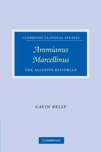Ammianus Marcellinus The Allusive Historian [Paperback]