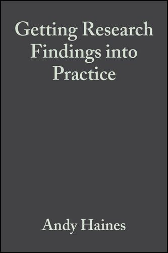 Getting Research Findings into Practice [Paperback]