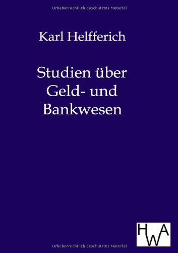 Studien ber Geld- und Bankwesen [Paperback]