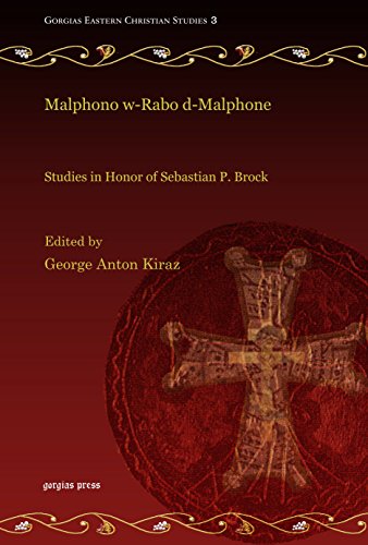 Malphono w-Rabo D-Malphone  Studies in Honor of Sebastian P. Brock [Hardcover]
