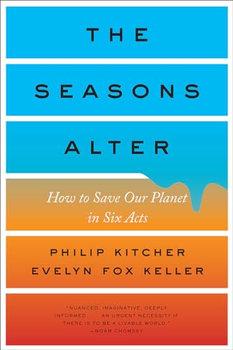 The Seasons Alter How to Save Our Planet in Six Acts [Paperback]