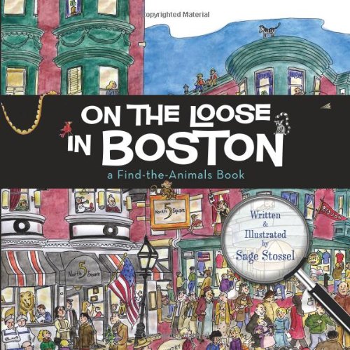 On the Loose in Boston [Hardcover]