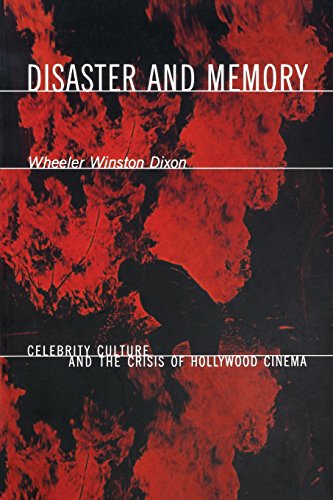 Disaster and Memory Celebrity Culture and the Crisis of Hollywood Cinema [Paperback]